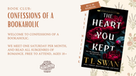 [AUGUST] Confessions of a Bookaholic Book Club (The Heart You Kept by T.L. Swan)