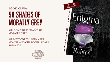 [AUGUST] 50 Shades of Morally Grey Book Club (Enigma by RuNyx)