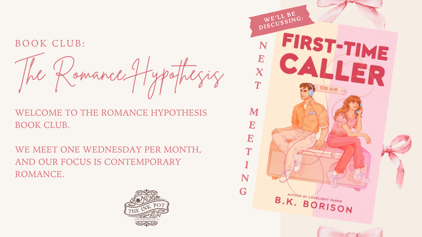 [SEPT] The Romance Hypothesis Book Club (First Time Caller by B.K. Borison)