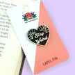 Stay Weird Black Heart Lapel Pin (Limited Edition)