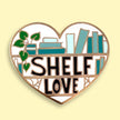 Shelf Love Lapel Pin (Limited Edition)