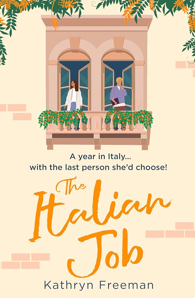 THE ITALIAN JOB (Kathryn Freeman Romcom Collection) cover image