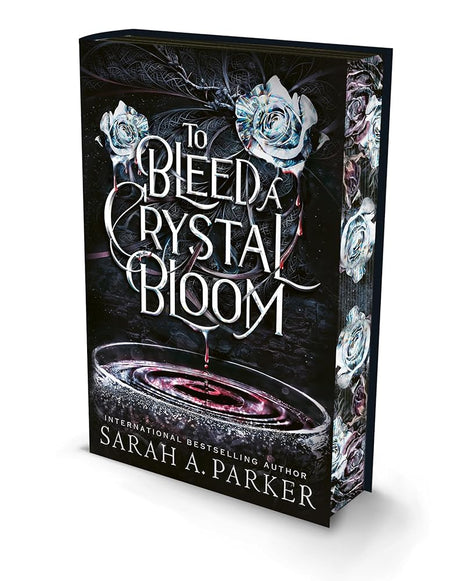 To Bleed a Crystal Bloom [Special Deluxe Edition]: A new 2025 edition of the dark romantasy Rapunzel reimagining from the No.1 SUNDAY TIMES best-selling author of WHEN THE MOON HATCHED cover image