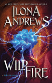 Wildfire: The Epic Conclusion to a Fantasy Romance Series Full of Suspense, Billionaires, and Magic (Hidden Legacy, 3) cover image