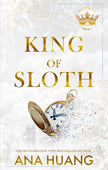 King of Sloth: addictive billionaire romance from the bestselling author of the Twisted series cover image