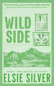 Wild Side: Discover the instant Sunday Times bestseller and your newest small town romance obsession! cover image