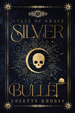 Silver Bullet: A Paranormal Reverse Harem Romance (State of Grace) cover image
