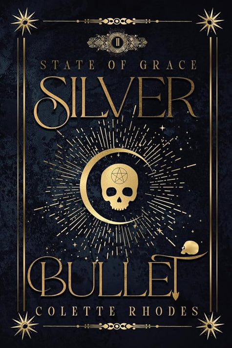 Silver Bullet: A Paranormal Reverse Harem Romance (State of Grace) cover image