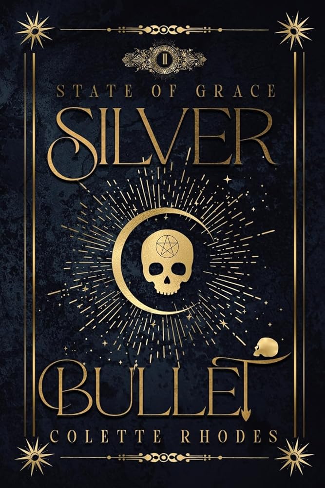 Silver Bullet: A Paranormal Reverse Harem Romance (State of Grace) cover image