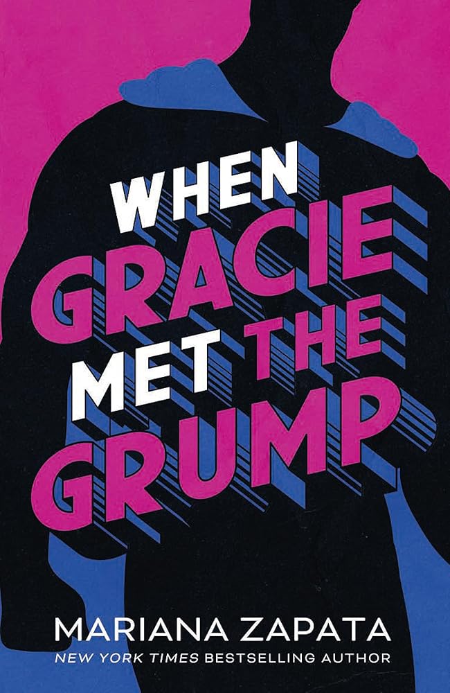 When Gracie Met The Grump: From the author of the sensational TikTok hit, FROM LUKOV WITH LOVE, and the queen of the slow-burn romance! cover image