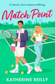 Match Point: a forced proximity, enemies-to-lovers tennis rom-com perfect for fans of sport romance cover image