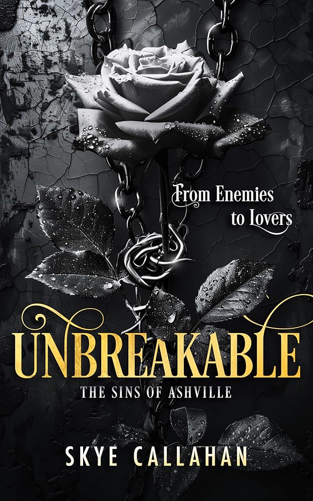 Unbreakable: A dark second chance romance (Sins of Ashville, 2) cover image