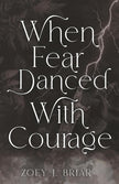 When Fear Danced With Courage (When Deities Awaken) cover image