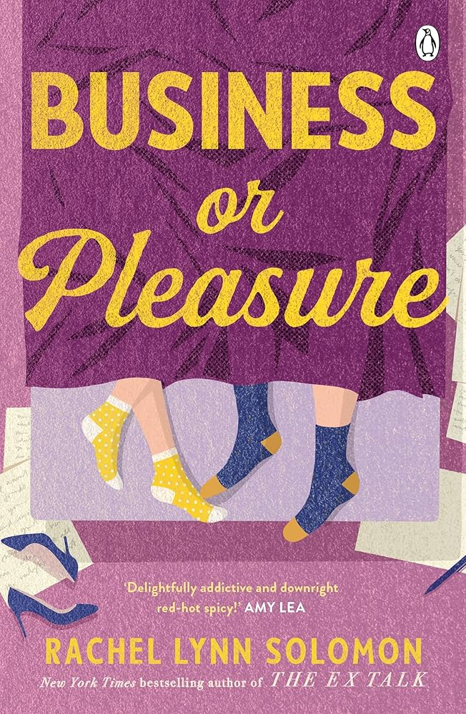 Business or Pleasure: The fun, flirty and steamy new rom com from the author of The Ex Talk cover image
