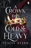 A Crown This Cold and Heavy: (Kingdom of Lies, book 3) cover image