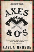 Axes and O's: The hottest new small town romance you'll read in 2026 cover image