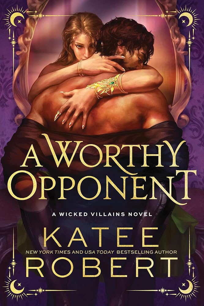 A Worthy Opponent: A Dark Enemies to Lovers Romance Based on a Classic Tale (Wicked Villains Book 3) cover image