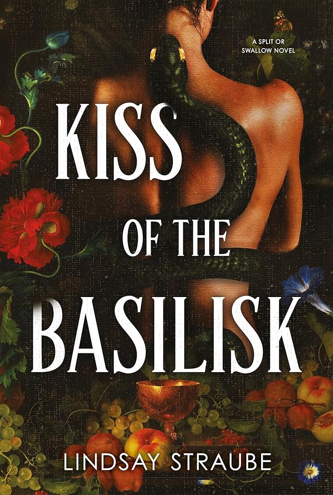 Kiss Of The Basilisk: the bestselling, spicy, not-safe-for-work romantasy that's taken TikTok by storm! cover image