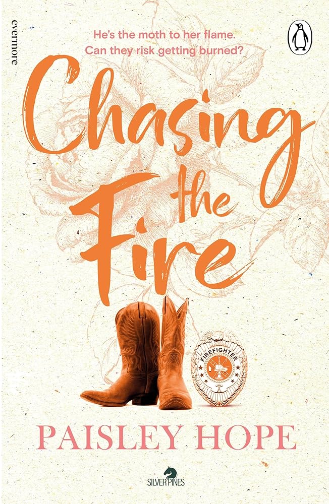 Chasing the Fire: The spicy new small town cowboy romance from the Sunday Times bestselling author cover image