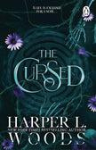 The Cursed: The instant New York Times bestselling dark academia romantasy sensation cover image