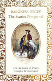The Scarlet Pimpernel (Flame Tree Collectable Classics) cover image