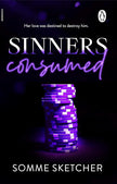 Sinners Consumed: The third in a spicy dark mafia romance series from the TikTok sensation cover image
