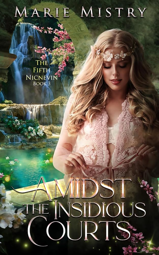 Amidst the Insidious Courts (The Fifth Nicnevin) cover image