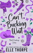Can't Bucking Wait cover image