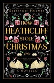 How Heathcliff Stole Christmas (Signed Luxe Edition)