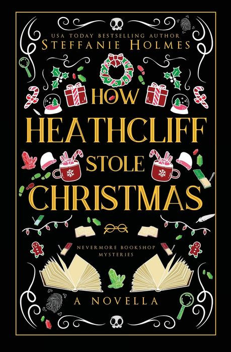 How Heathcliff Stole Christmas (Signed Luxe Edition)