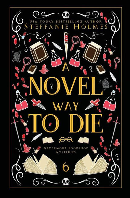 A Novel Way to Die (Signed Luxe Edition)