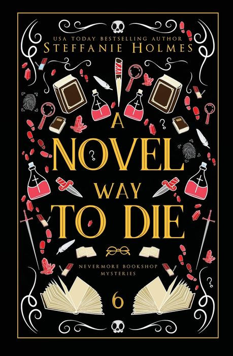 A Novel Way to Die (Signed Luxe Edition)