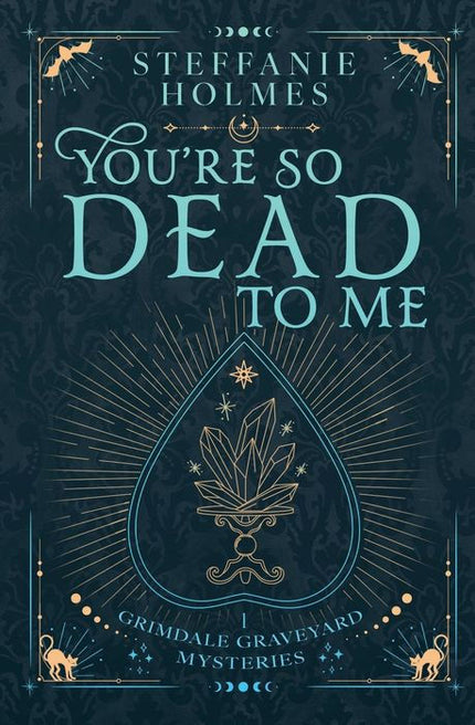 You're So Dead To Me (Signed Luxe Edition)