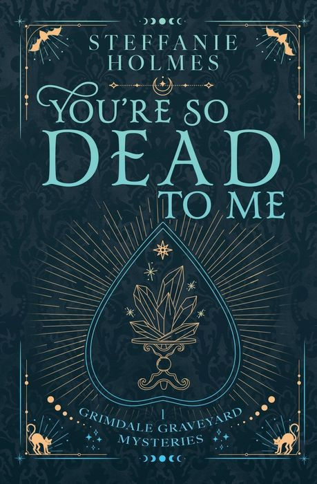 You're So Dead To Me (Signed Luxe Edition)
