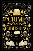 Crime & Publishing (Signed Luxe Edition)