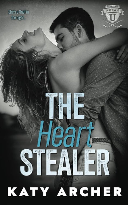 The Heart Stealer: A College Sports Romance (Nolan U Hockey) cover image