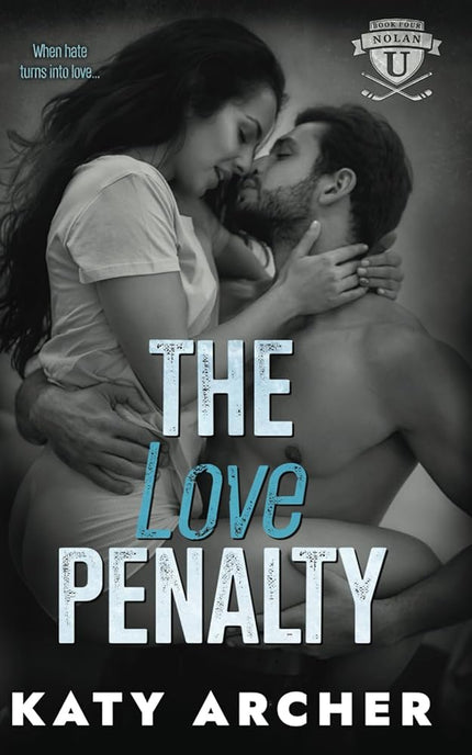 The Love Penalty: A College Sports Romance: 4 cover image