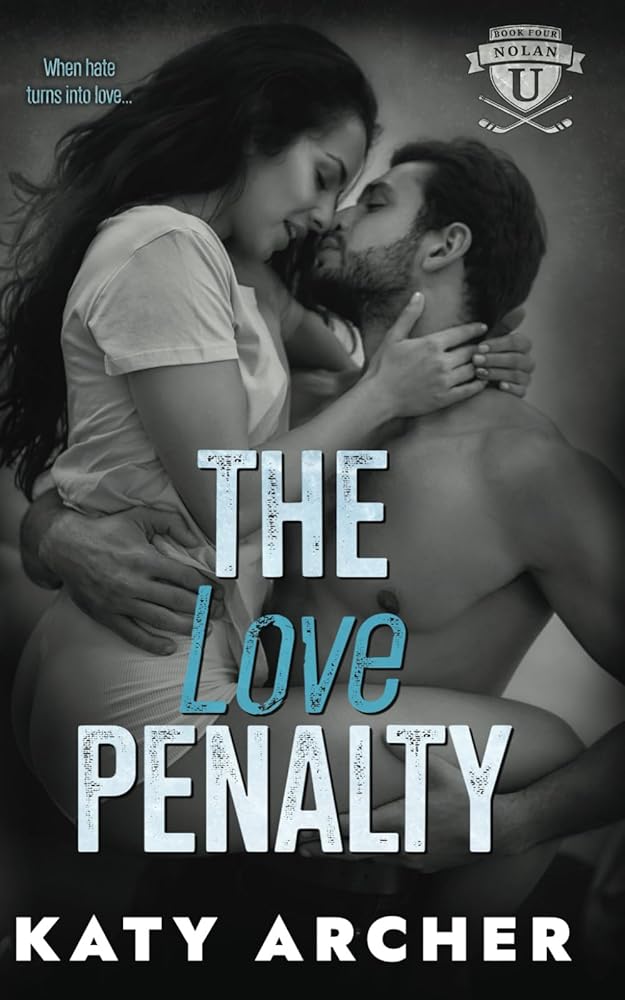 The Love Penalty: A College Sports Romance: 4 cover image