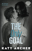 The Only Goal: A College Sports Romance (Nolan U Hockey) cover image