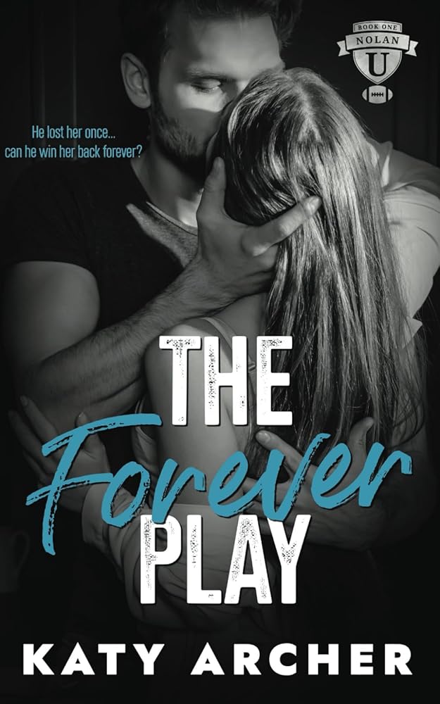 The Forever Play: A College Sports Romance: 1 cover image