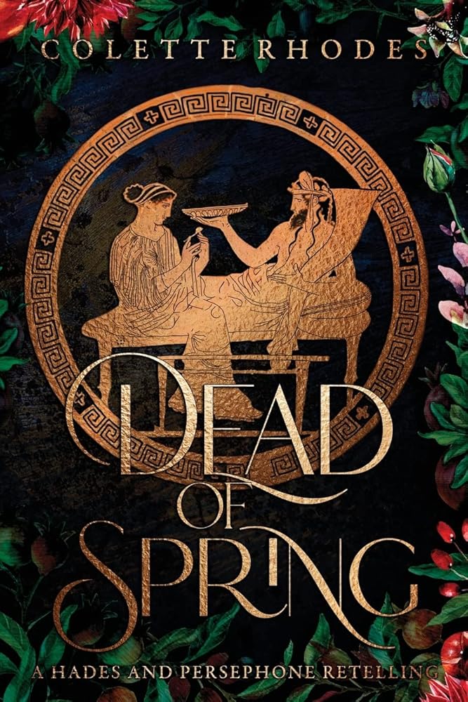 Dead of Spring: A Hades and Persephone Retelling cover image