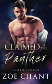 Claimed by the Panther (Shifter Suspense) cover image