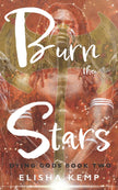 Burn the Stars (Dying Gods) cover image