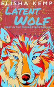 Latent Wolf: First in the Tobias Finch Series cover image