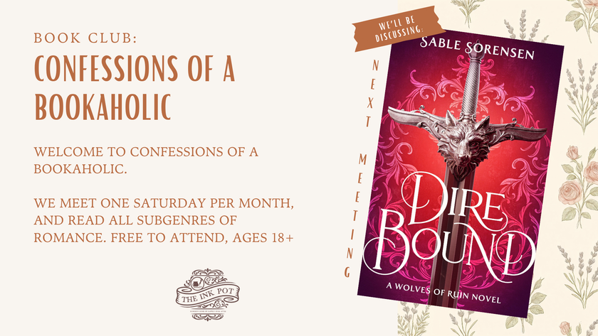 [JULY] Confessions of a Bookaholic Book Club (Dire Bound by Sable Sorenson)
