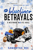 Blueliner Betrayals (Special Edition)