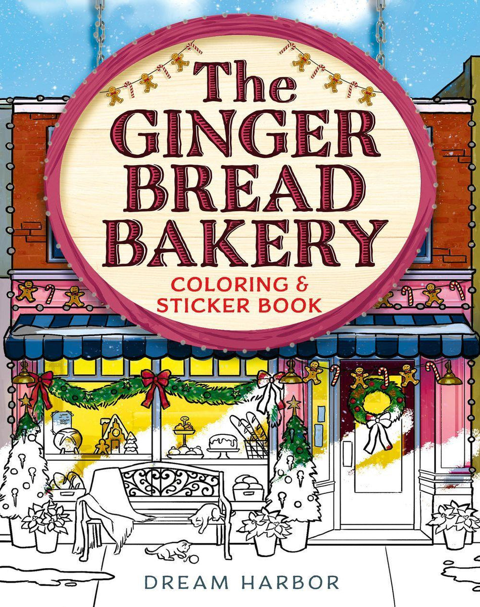 The Gingerbread Bakery: Coloring and Sticker Book