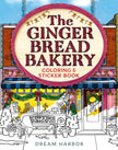 The Gingerbread Bakery: Coloring and Sticker Book