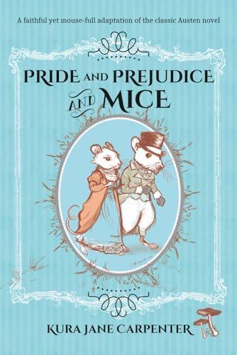 Pride and Prejudice and Mice