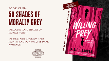 [SEPT] 50 Shades of Morally Grey Book Club (Willing Prey by Allie Oleander)